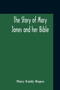 Cover: The Story Of Mary Jones And Her Bible - ALPHA EDITION