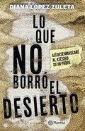 Cover: Lo Que No Borra3 El Desierto - Planeta Publishing