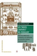Cover: Los indios cantores del Paraguay - SB Editorial