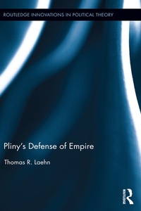 Abbildung von: Pliny's Defense of Empire - Routledge