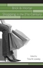 Bild: Brick & Mortar Shopping in the 21st Century - Psychology Press Ltd