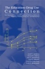 Cover: The Education-Drug Use Connection - Psychology Press Ltd