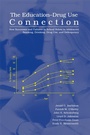 Cover: The Education-Drug Use Connection - Psychology Press Ltd