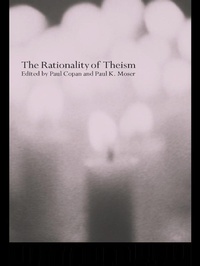 Enlarge image Cover: The Rationality of Theism - Routledge