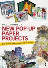 Abbildung von: New Pop-Up Paper Projects - Routledge