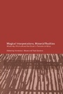 Cover: Magical Interpretations, Material Realities - Routledge