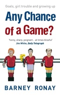 Cover: Any Chance Of A Game? - Ebury Press