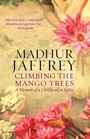 Cover: Climbing the Mango Trees - Ebury Press