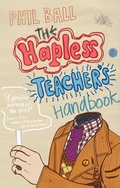 Cover: The Hapless Teacher's Handbook - Ebury Press