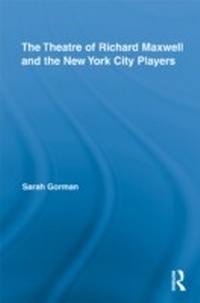 Abbildung von: The Theatre of Richard Maxwell and the New York City Players - Routledge