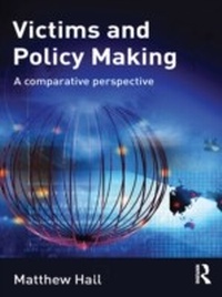 Enlarge image Cover: Victims and Policy-Making - Willan Publishing