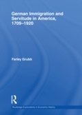 Cover: German Immigration and Servitude in America, 1709-1920 - Routledge