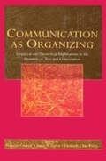 Cover: Communication as Organizing - Routledge