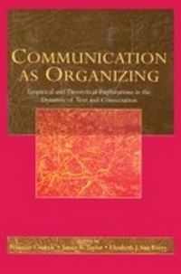 Enlarge image Cover: Communication as Organizing - Routledge