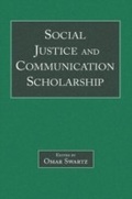 Cover: Social Justice and Communication Scholarship - Routledge