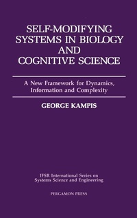 Enlarge image Cover: Self-Modifying Systems in Biology and Cognitive Science: Volume 6 - Pergamon