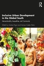 Cover: Inclusive Urban Development in the Global South - Routledge