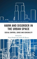 Cover: Harm and Disorder in the Urban Space - Routledge