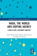 Cover: WADA, the World Anti-Doping Agency - Routledge