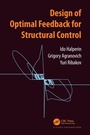 Cover: Design of Optimal Feedback for Structural Control - CRC Press