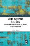 Cover: Milan Rastislav Stefanik - Routledge