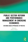Cover: Public Sector Reform and Performance Management in Emerging Economies - Routledge