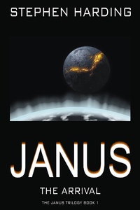 Enlarge image Cover: Janus the Arrival (The Janus Trilogy, #1) - The Janus Trilogy