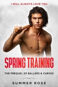 Cover: Spring Training: The Prequel of Ballers & Curves - BALLERS & CURVES