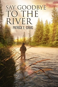 Enlarge image Cover: Say Goodbye To The River - P&j Publishing