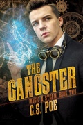 Cover: The Gangster (Magic & Steam, #2) - Emporium Press