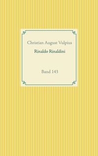 Enlarge image Cover: Rinaldo Rinaldini der Räuberhauptmann - BoD - Books on Demand