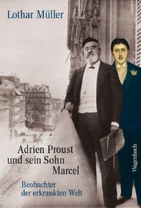 Abbildung von: Adrien Proust und sein Sohn Marcel - Wagenbach