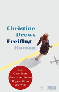 Abbildung von: Freiflug - DuMont Buchverlag