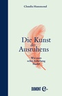 Cover: Die Kunst des Ausruhens - DuMont Buchverlag