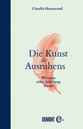 Cover: Die Kunst des Ausruhens - DuMont Buchverlag