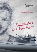 Cover: Tageb&uuml;cher aus dem Meer - Himmelst&uuml;rmer
