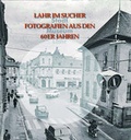 Cover: Lahr im Sucher - Greiner, Bernhard A