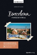 Cover: Barcelona fotografieren - dpunkt