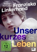 Cover: Unser kurzes Leben (Sonderausgabe) - Absolut Medien