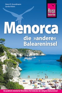 Abbildung von: Reise Know-How Reiseführer Menorca - Reise Know-How Verlag Dr. Hans-R. Grundmann GmbH