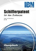 Cover: Schifferpatent f&uuml;r den Bodensee mit Fragen- und Antwortenkatalog nach dem Multiple choice-Verfahren - Daniel, H