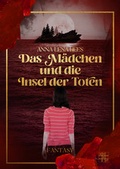 Cover: Das M&auml;dchen und die Insel der Toten - XOXO-Verlag