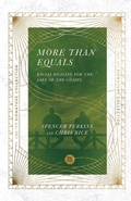 Cover: More Than Equals - Racial Healing for the Sake of the Gospel - Inter-Varsity Press,US