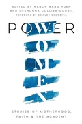Cover: Power Women - Stories of Motherhood, Faith, and the Academy - IVP Academic