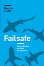 Cover: Failsafe - NavPress Publishing Group
