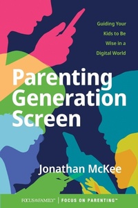 Enlarge image Cover: Parenting Generation Screen - Focus on the Family Publishing