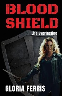 Enlarge image Cover: Blood Shield - Gloria Ferris