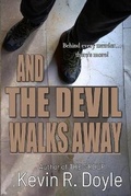 Cover: And the Devil Walks Away - MuseItUp Publishing