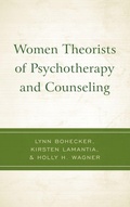 Cover: Women Theorists of Psychotherapy and Counseling - Lexington Books