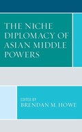 Cover: The Niche Diplomacy of Asian Middle Powers - Lexington Books